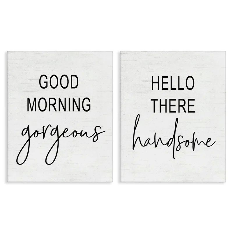 Good Morning Gorgeous and Hello There Handsome Black and White Canvas Wall Art Set