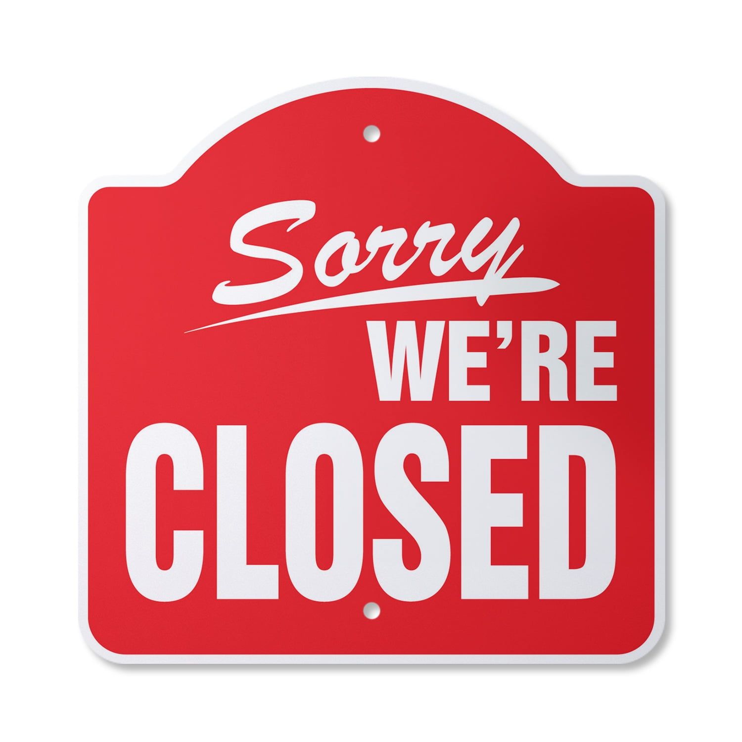 Sorry We're Closed Red and White 10” x 10” Plastic Sign