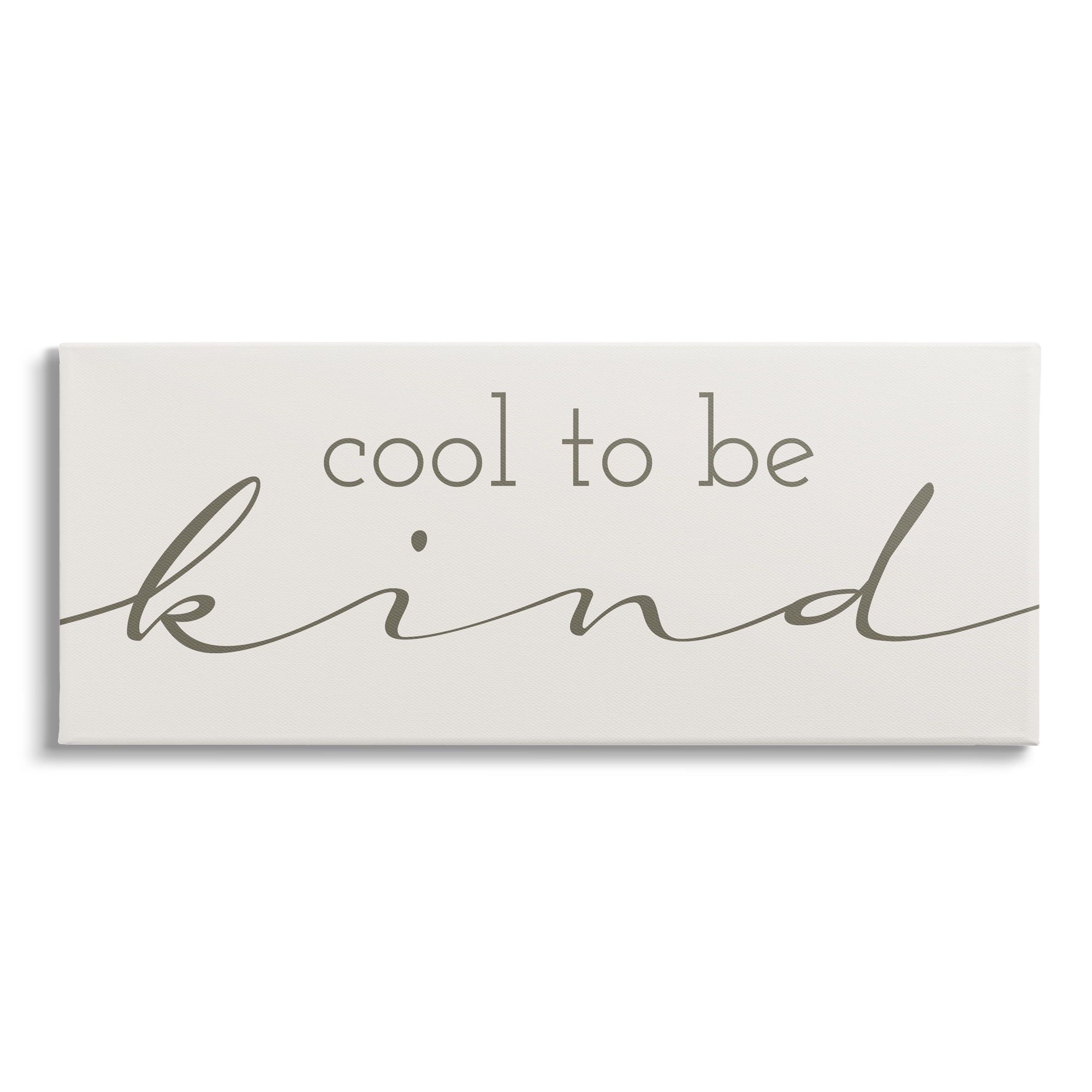 Cool to Be Kind Motivational Canvas Wall Art