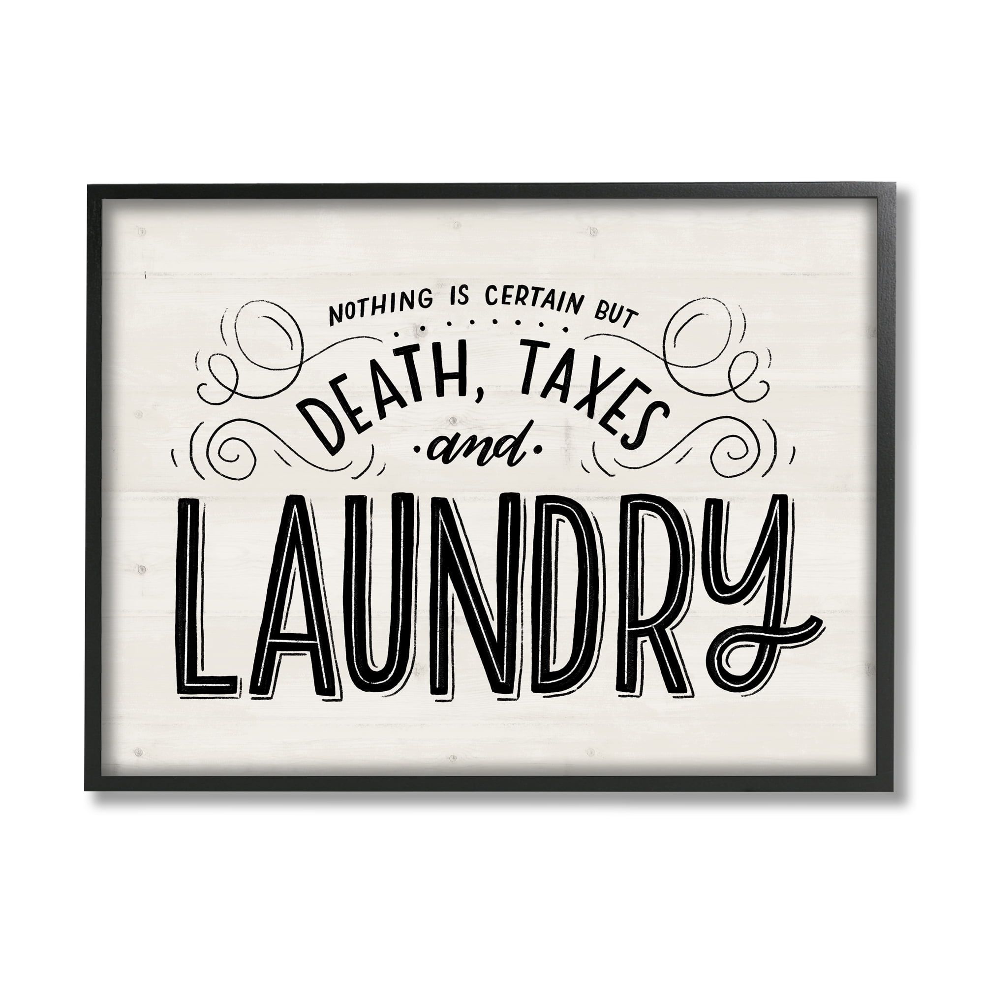 Black Framed Death Taxes and Laundry Quote Canvas Print, 11 x 14