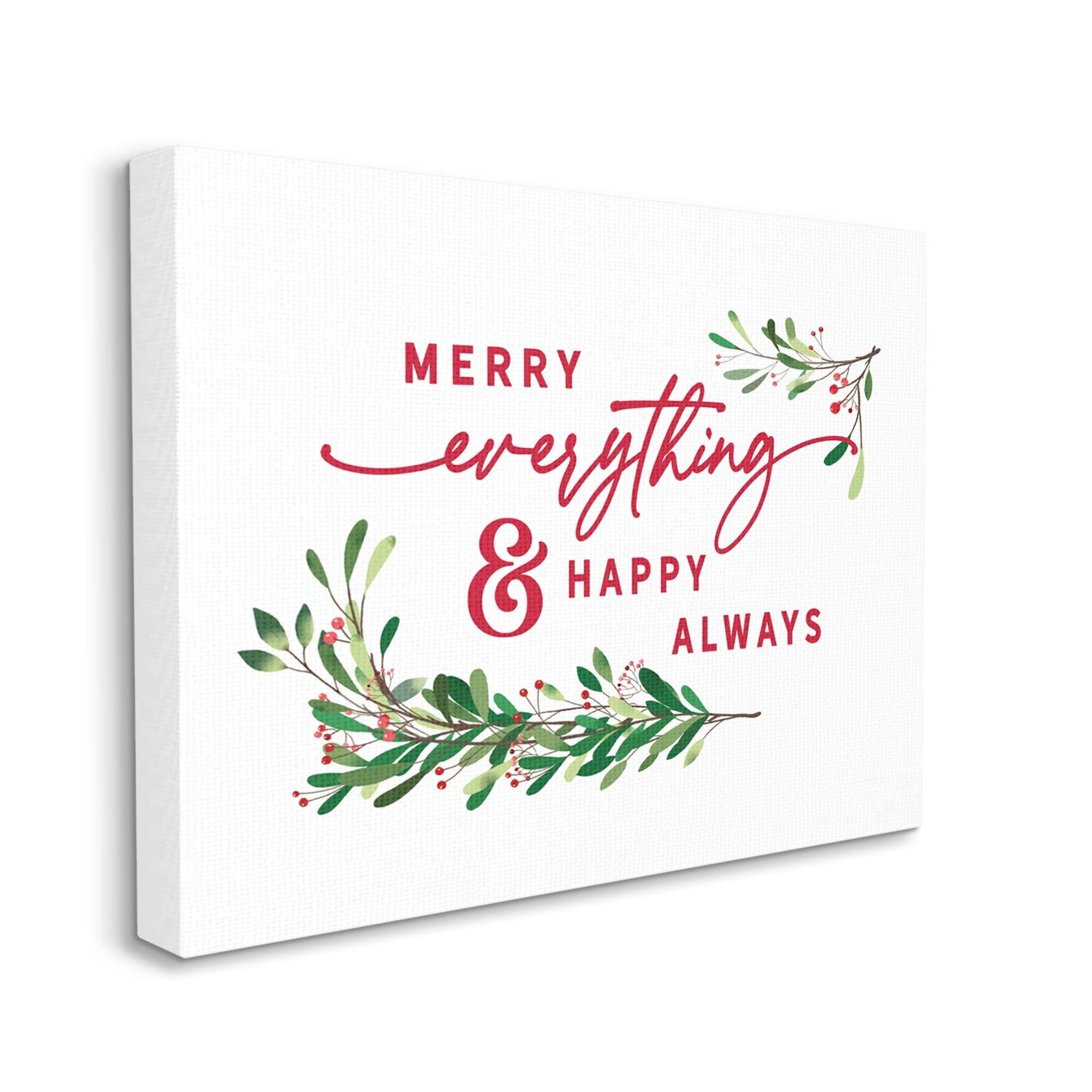 Merry Everything Happy Always Christmas Canvas Quote Art