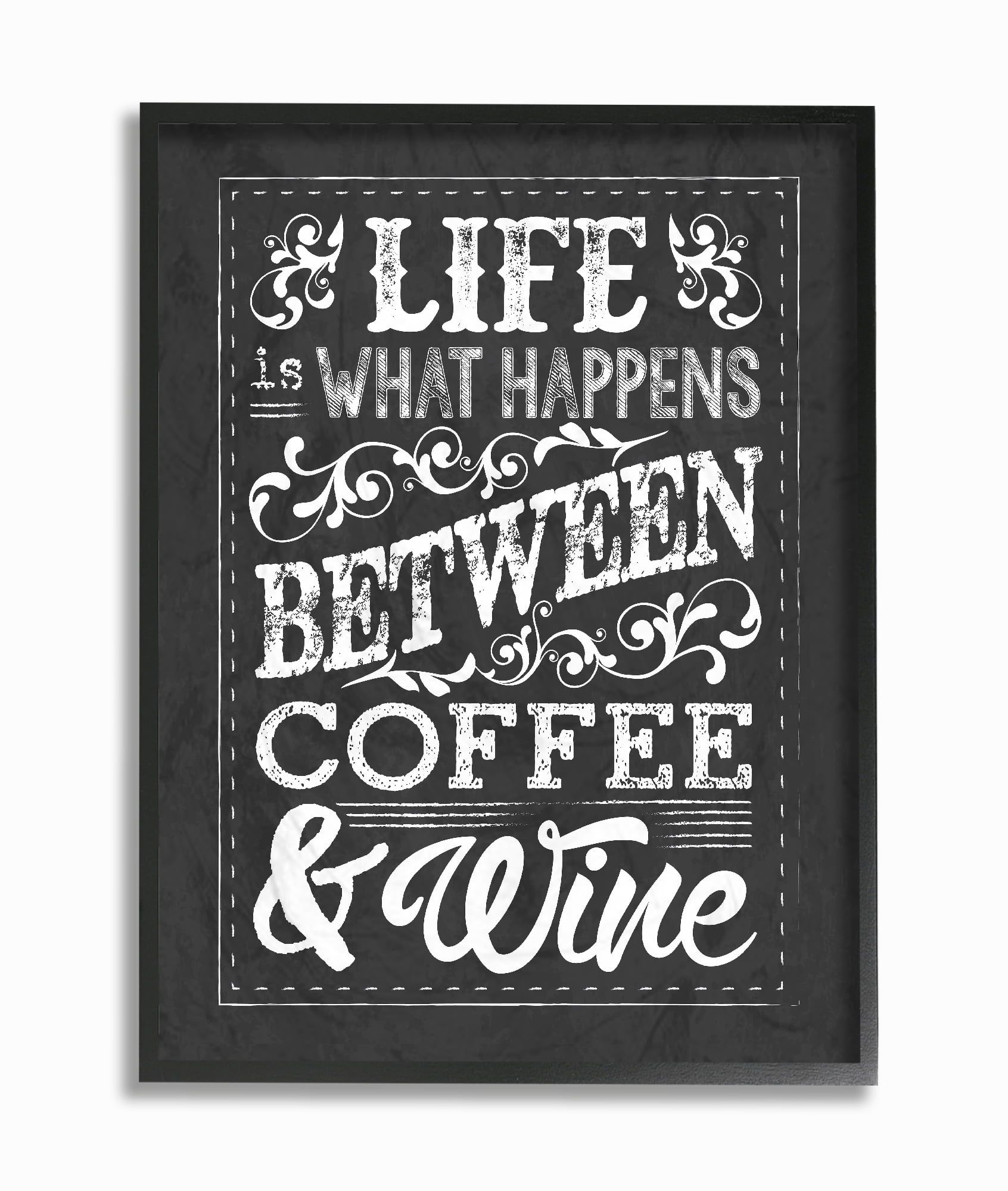 Life Between Coffee and Wine Chalk Art on Canvas