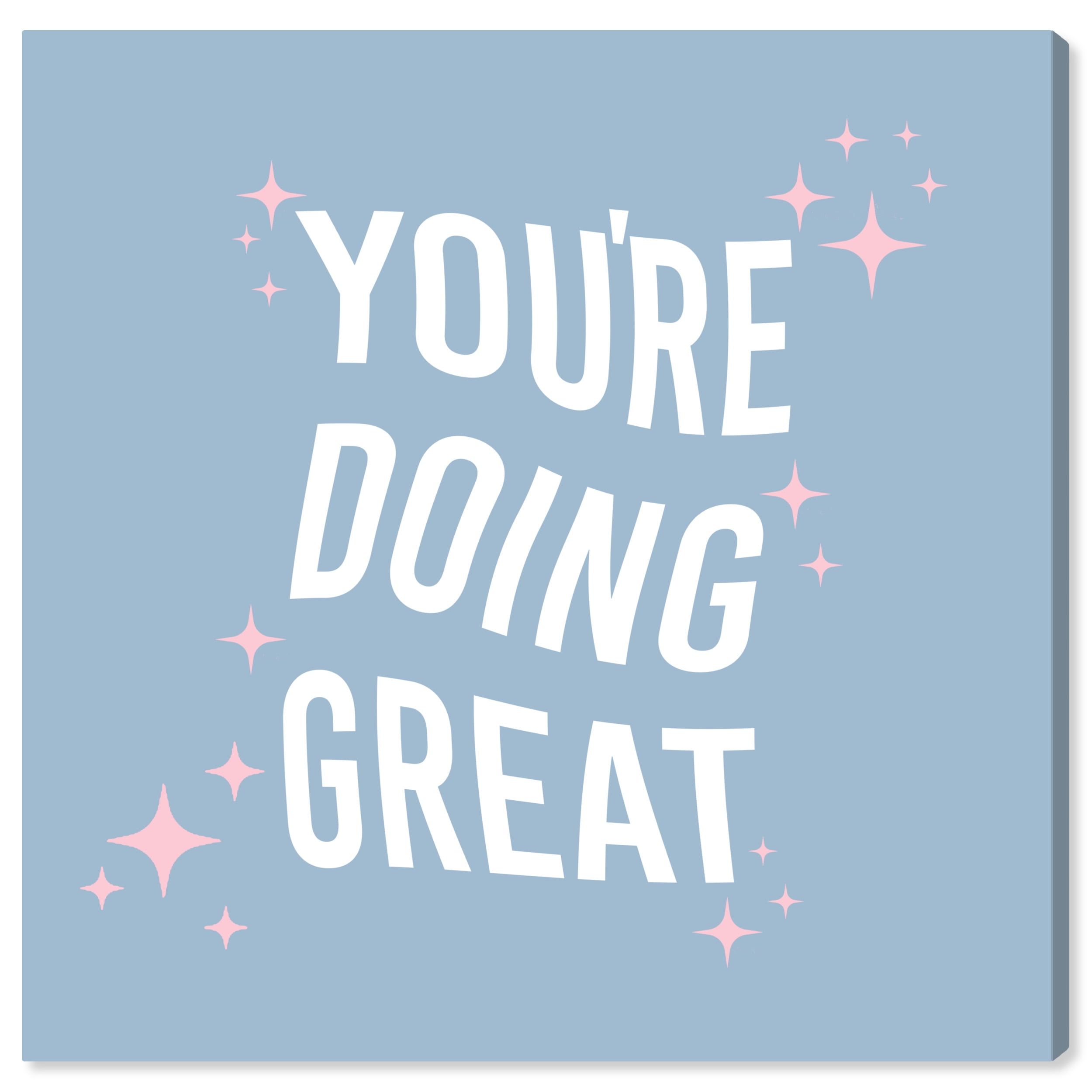 You're Doing Great Blue and Pastel Blue Canvas Quote Art - 12 x 12