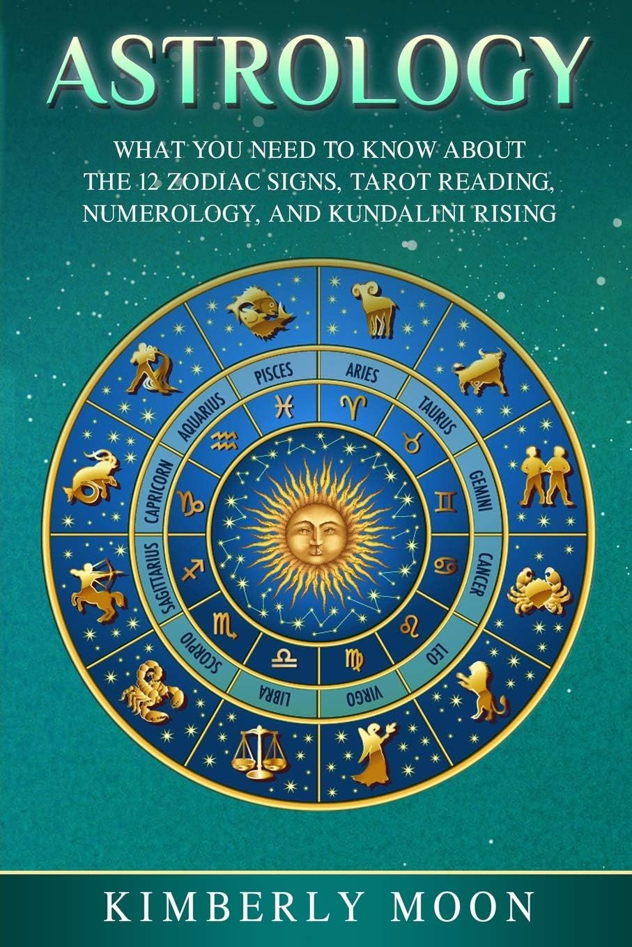 Astrology Guide: Understanding Zodiac Signs, Tarot, Numerology, and Kundalini