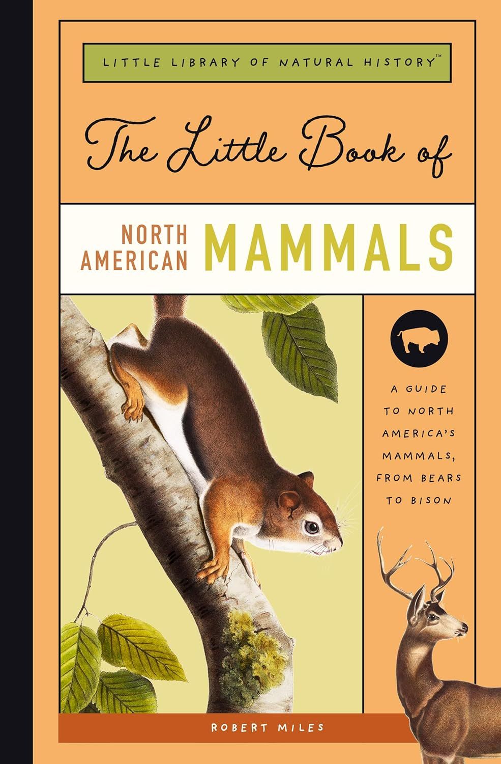 The Little Book of North American Mammals: A Guide for Kids