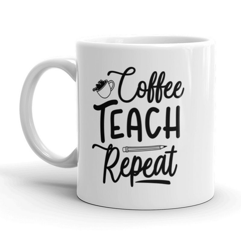 White Ceramic Coffee Teach Repeat Mug for Teachers