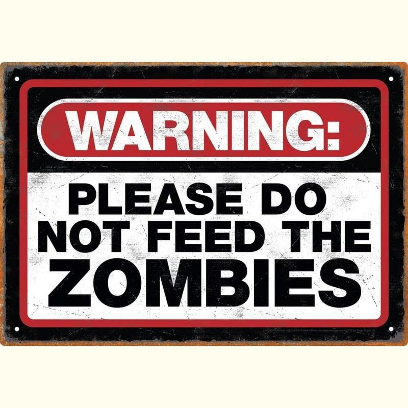 Zombie Warning Tin Sign with Red and Black Graphics