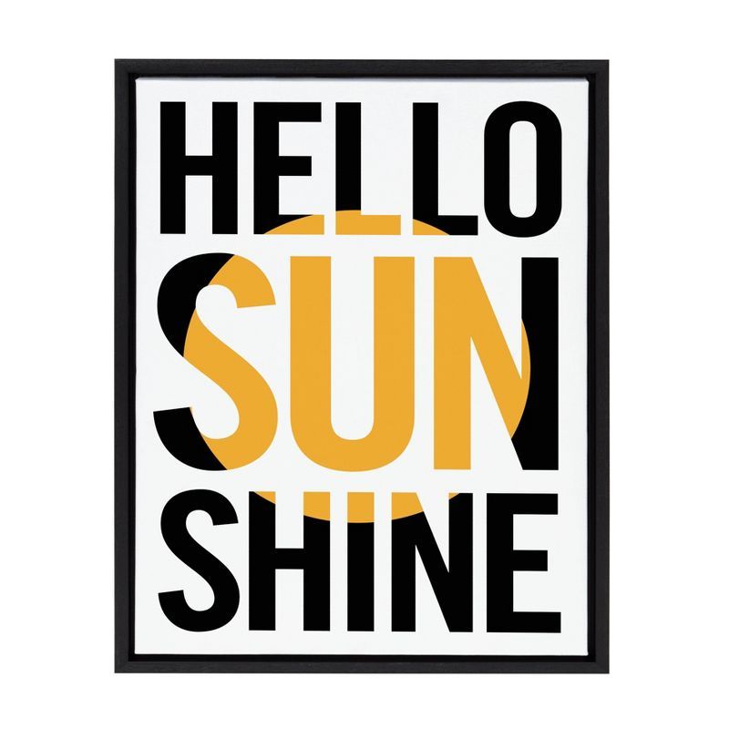 Hello Sunshine Motivational Canvas Print with Black Frame