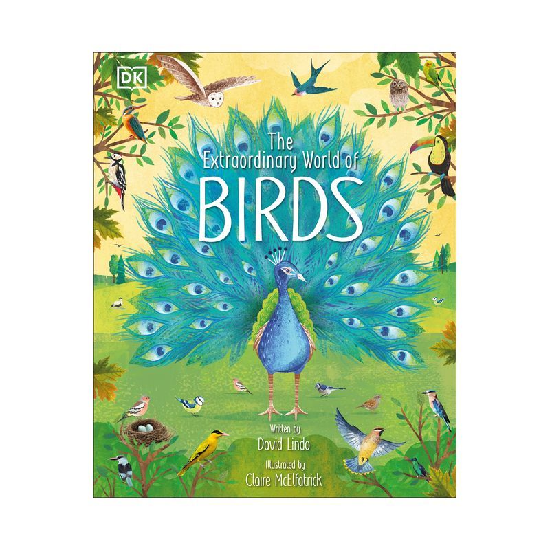 The Extraordinary World of Birds Hardcover Non-fiction Kids' Book