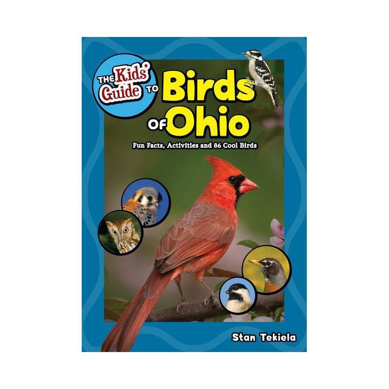 The Kids' Guide to Birds of Ohio Paperback