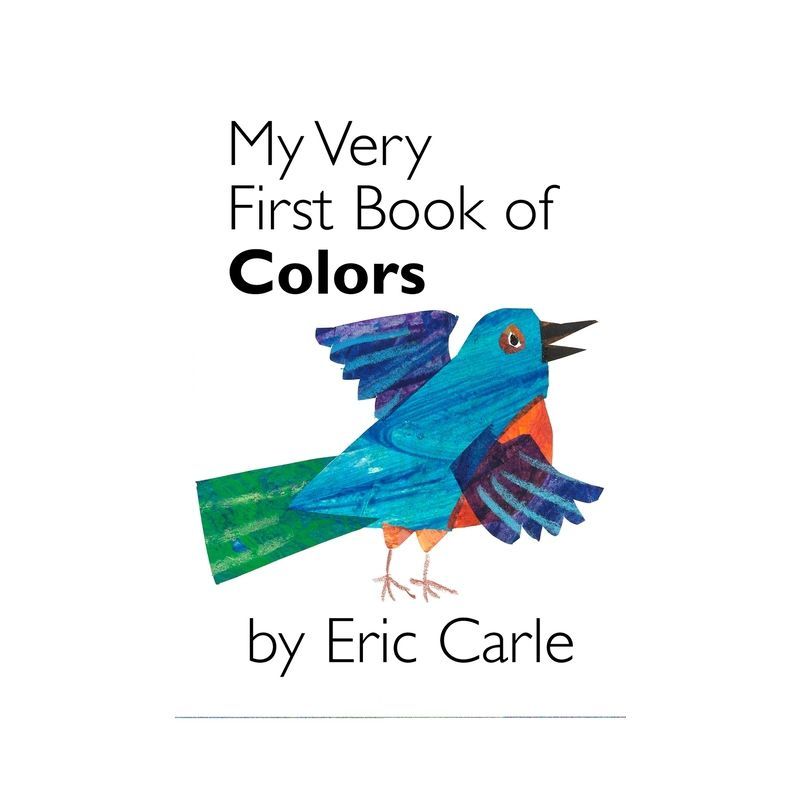 My Very First Book of Colors by Eric Carle