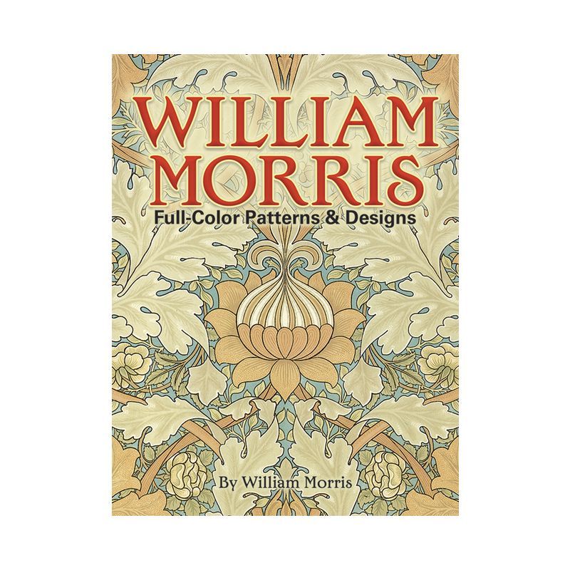 William Morris Full-Color Victorian Patterns and Designs Paperback