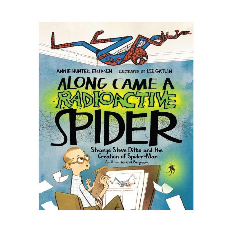 Along Came a Radioactive Spider Hardcover Art Book