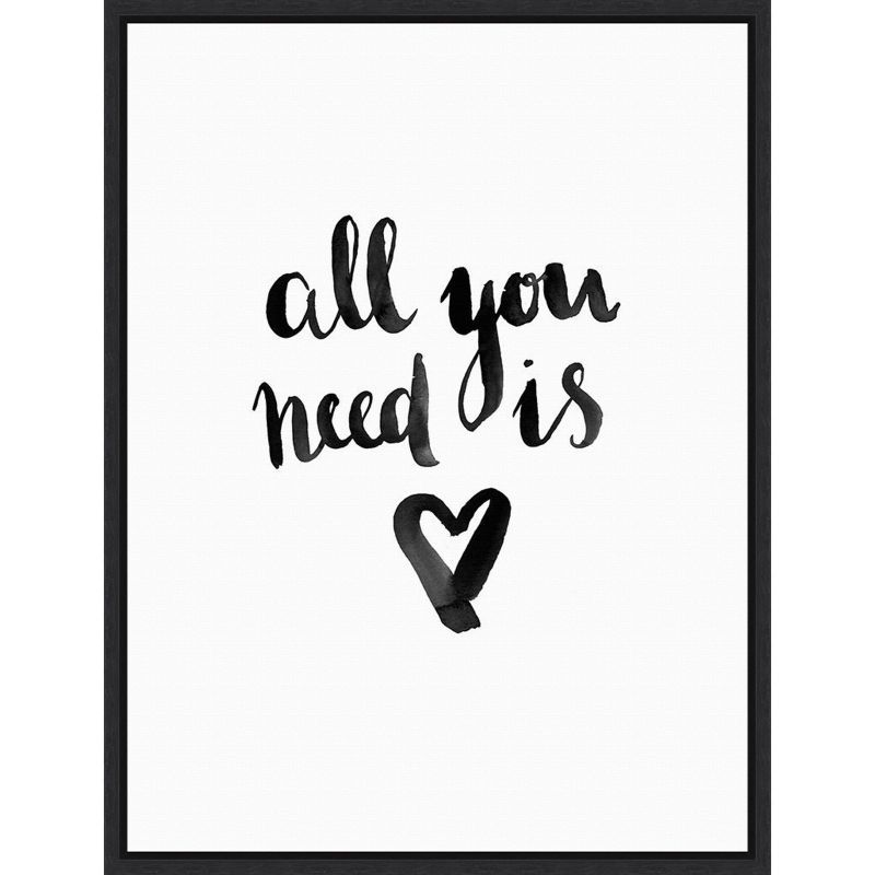 All You Need Is Love Black and White Canvas Typography Print