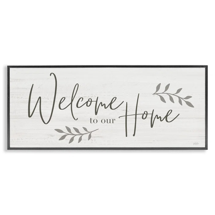 Stupell Industries " Welcome To Our Home Country Sign " by Natalie Carpentieri