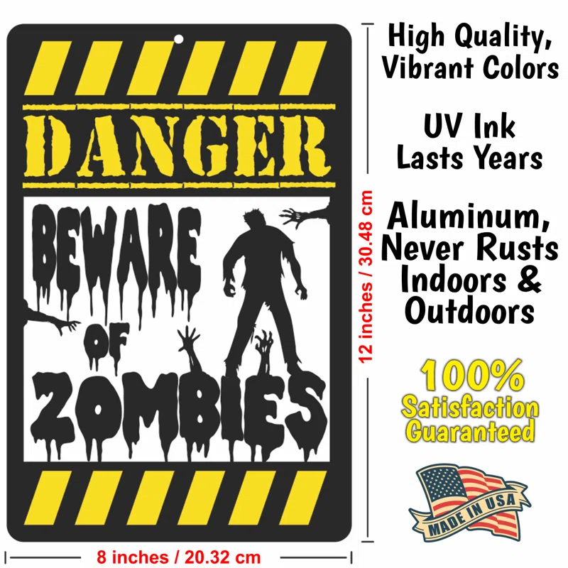 Danger Beware of Zombies Sign