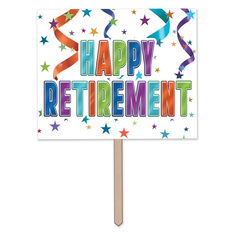 Beistle Happy Retirement Yard Sign