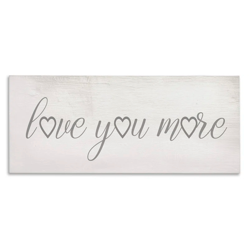 Stupell Industries Love You More Heart Icon Soft Beloved Phrase