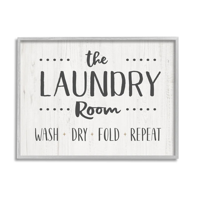 Stupell Industries " Laundry Room Wash Dry Fold Repeat " by CAD