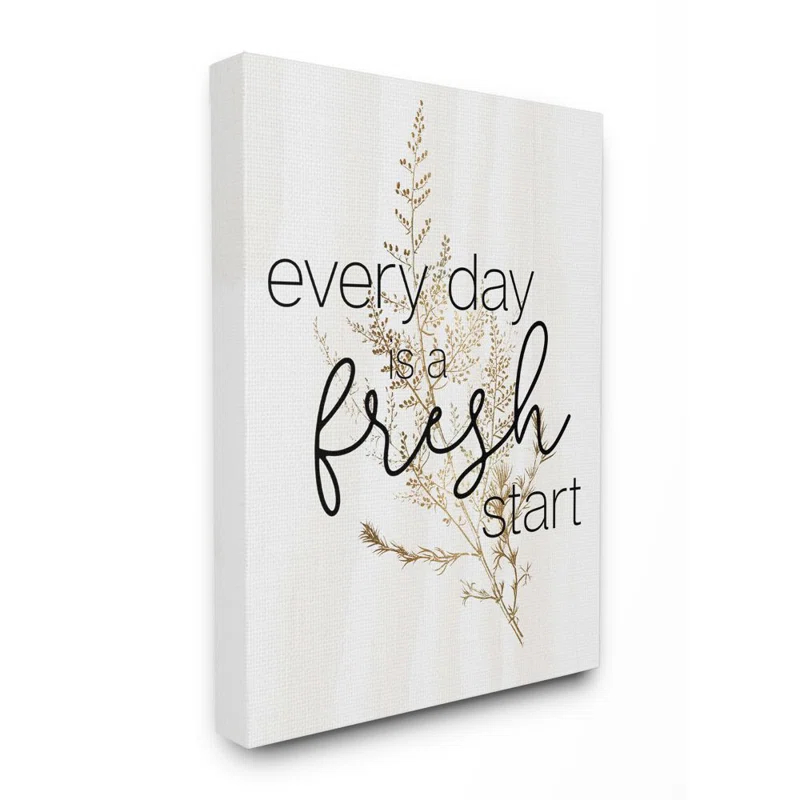 Stupell Industries " Everyday Fresh Start Quote Text Script Gold Black Nature " by Becky Thorns