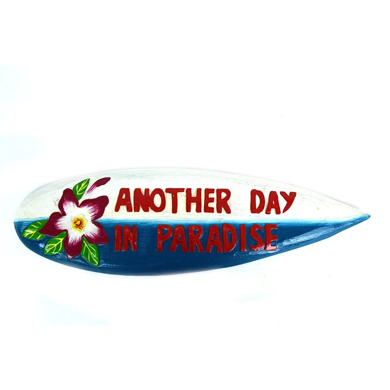 World Bazzar Hand Carved Wooden Another Day in Paradise Cocktails Drinking Beach Sign