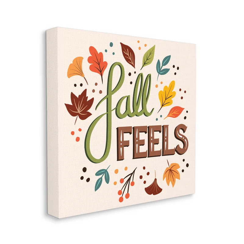 Stupell Industries " Fall Feels Phrase Festive Harvest Foliage Autumn Leaves " by Jo Taylor