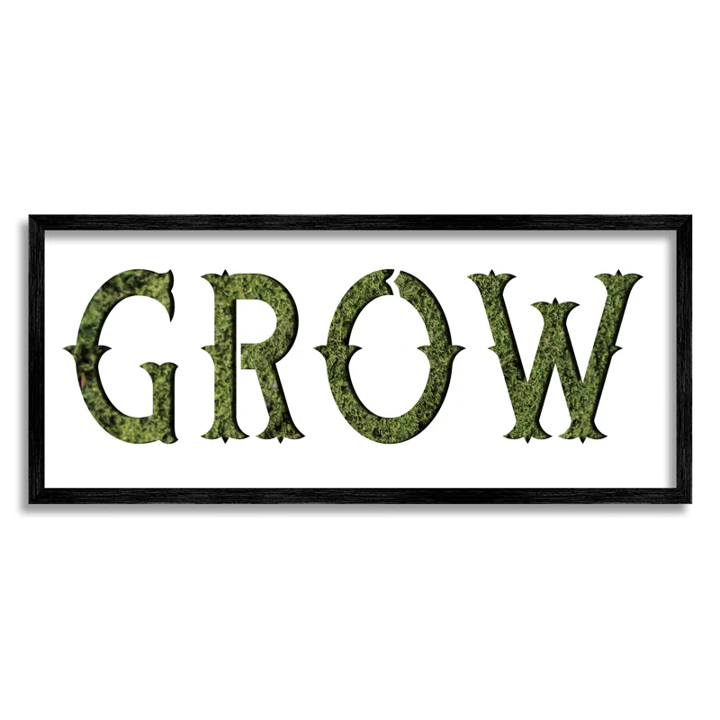 Stupell Industries " Grow Phrase Minimal Text Over Grass Pattern " by Daphne Polselli