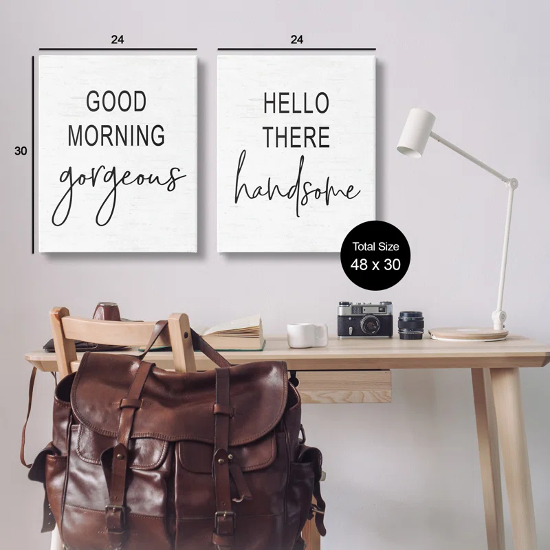 Stupell Industries " Good Morning Gorgeous Hello There Handsome Romantic Phrases " by Lettered And Lined 2 - Pieces