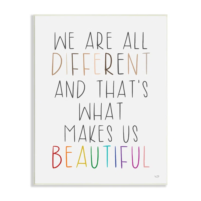 Stupell Industries " Different Is Beautiful Inspirational Quote " by Lux + Me Designs