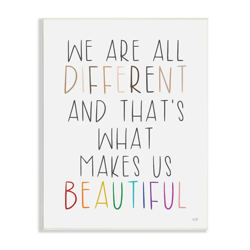 " Different Is Beautiful Inspirational Quote " by Lux + Me Designs