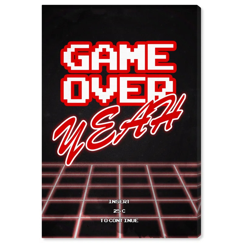 Art Remedy GAME OVER YEAH Canvas Gamer Art Prints by Art Remedy