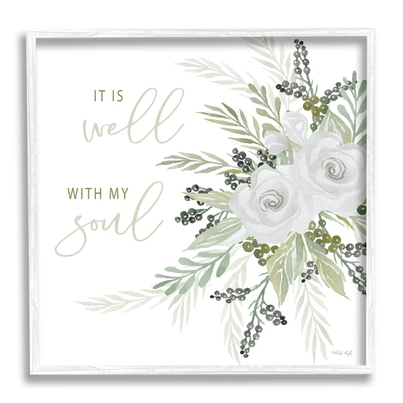 Stupell Industries " It Is Well With My Soul White Roses " by Cindy Jacobs