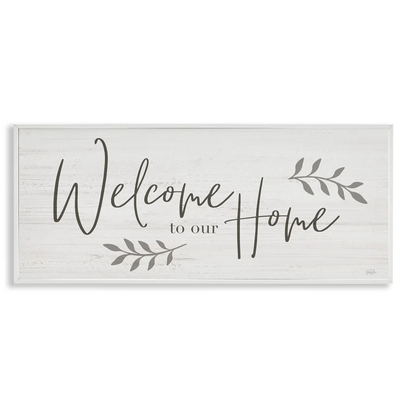Stupell Industries " Welcome To Our Home Country Sign " by Natalie Carpentieri