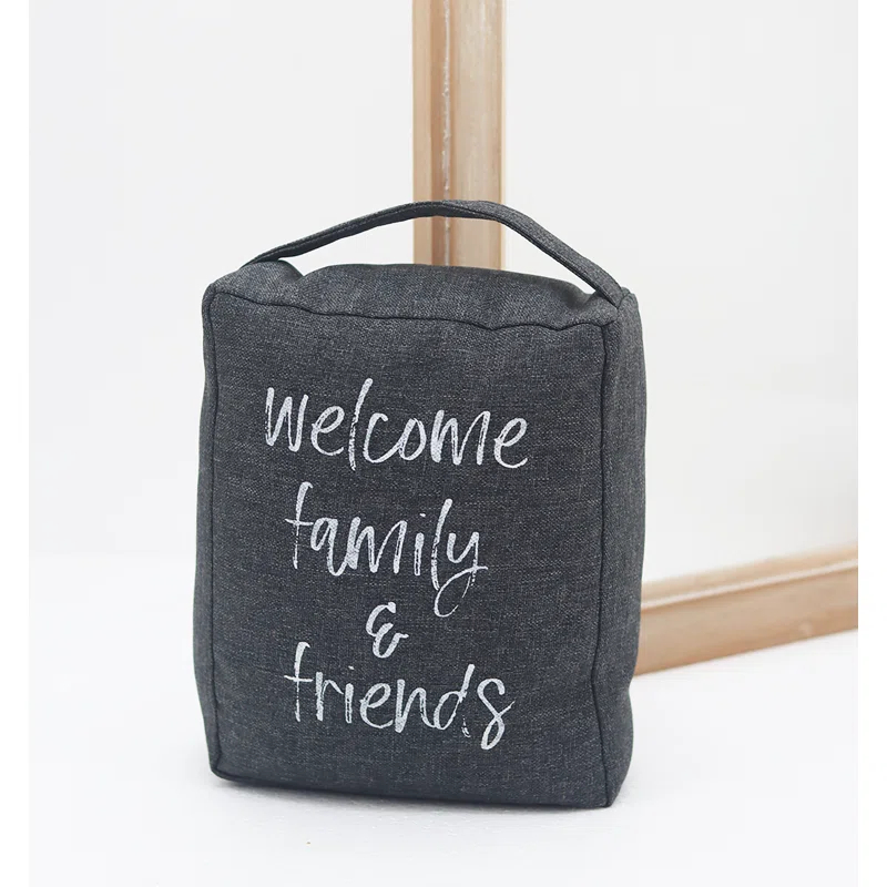 Welcome Friends & Family Fabric Weighted Floor Stop