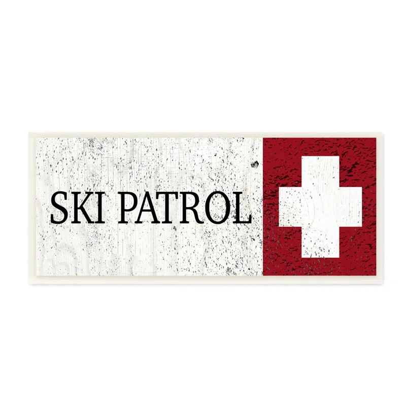 Stupell Industries " Distressed Ski Patrol Sign Rustic Grain Pattern " by Valerie Wieners