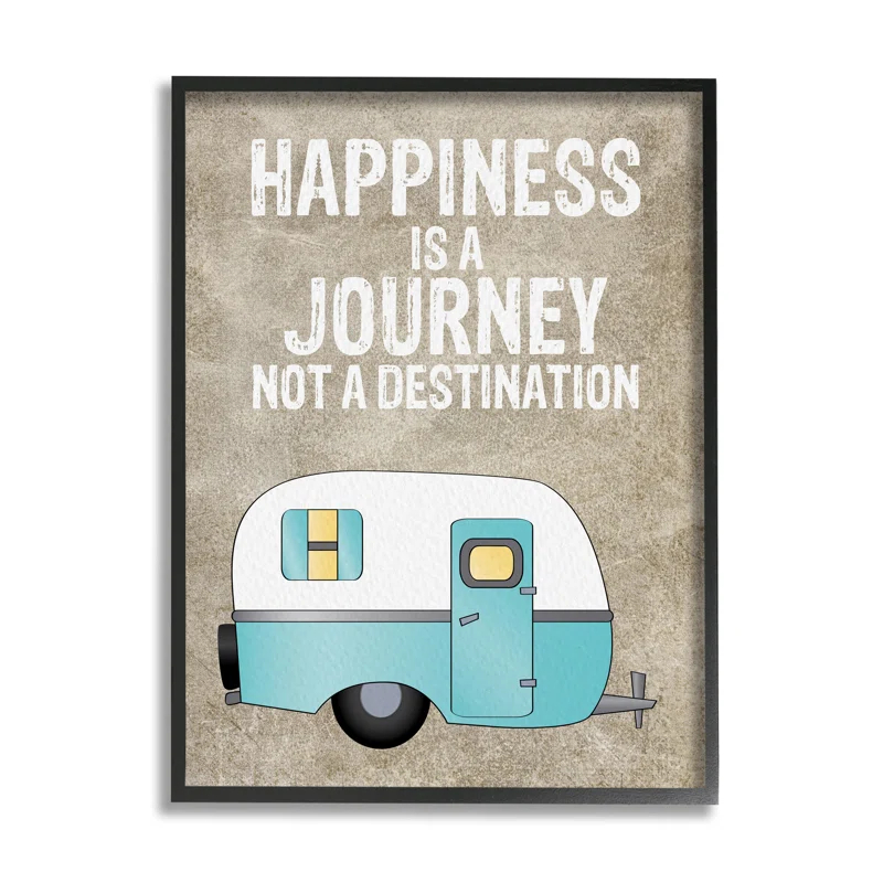Stupell Industries " Happiness Is A Journey Inspirational Adventure Quote " by Amy Brinkman