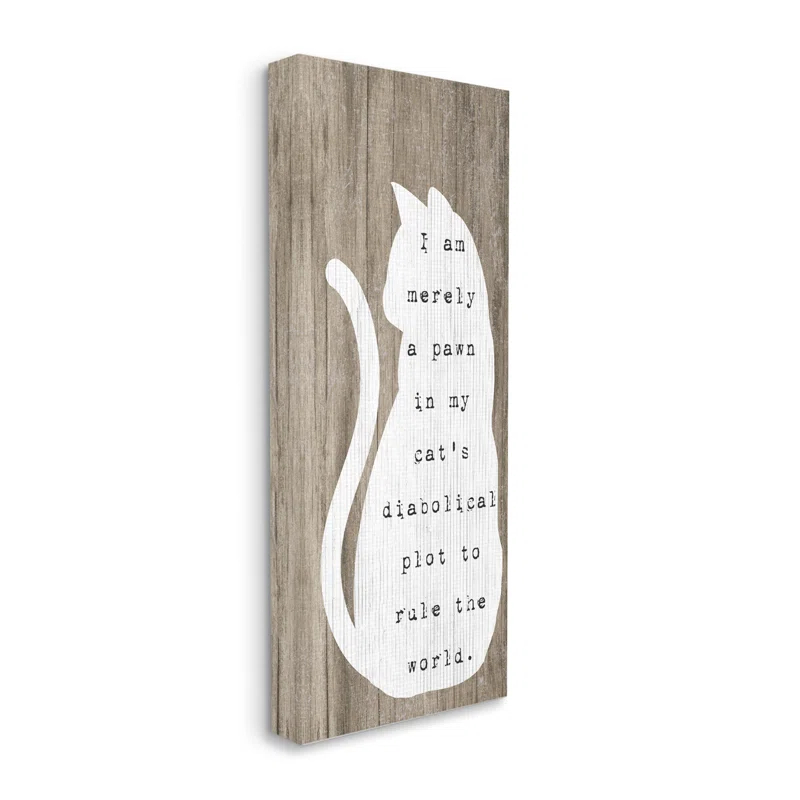Stupell Industries " Humorous Cat Quote Grainy Pattern Sitting Silhouette " by Daphne Polselli
