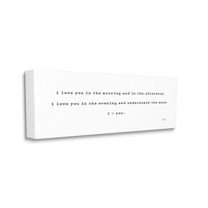 Stupell Industries " Love You In The Morning Afternoon Evening Romantic Phrase " by Misty Michelle