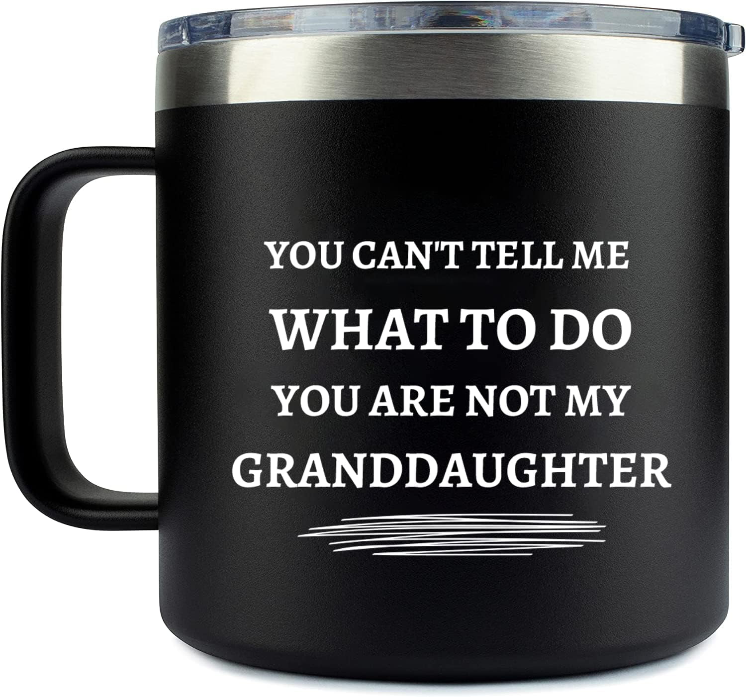 Best Grandpa Gifts for Christmas - 14Oz Grandpa Mug (Black) - You Are Not My Granddaughter -