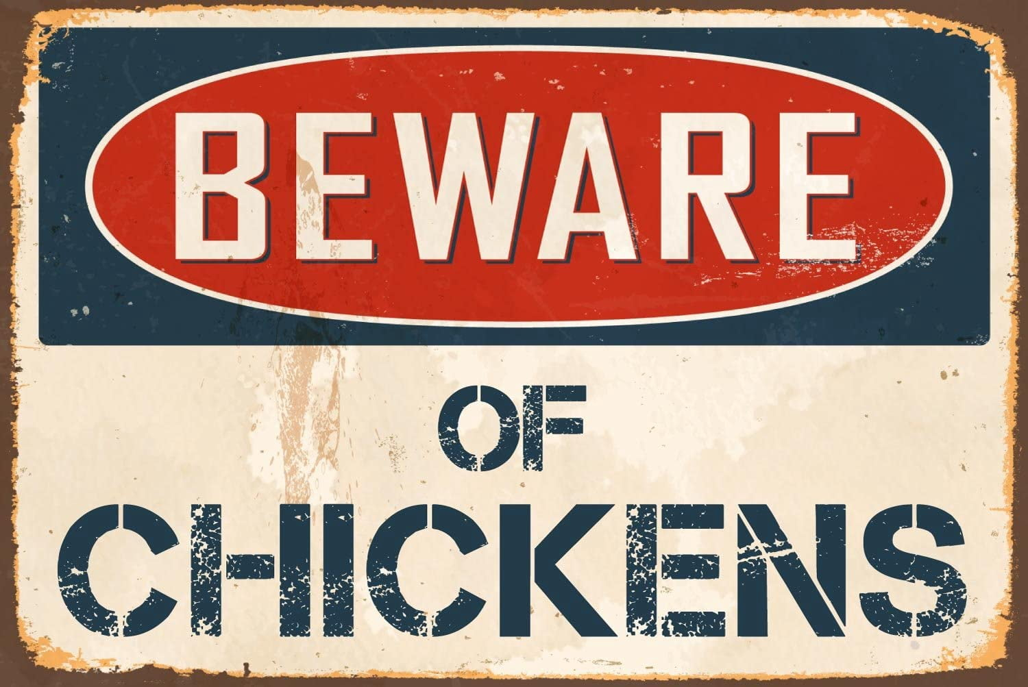Beware of Chickens 8" x 12" Vintage Aluminum Outdoor Sign