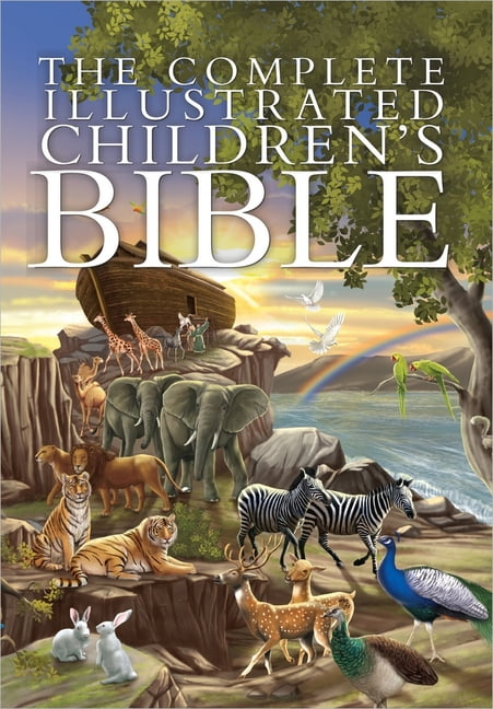 The Complete Illustrated Children's Bible - (Complete Illustrated Children's Bible Library) by  Janice Emmerson (Hardcover)