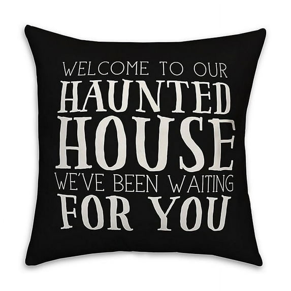 Creative Products Welcome to our Haunted House 18x18 Spun Poly Pillow