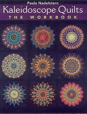 Kaleidoscope Quilts-The Workbook - Print-On-Demand Edition (Paperback)