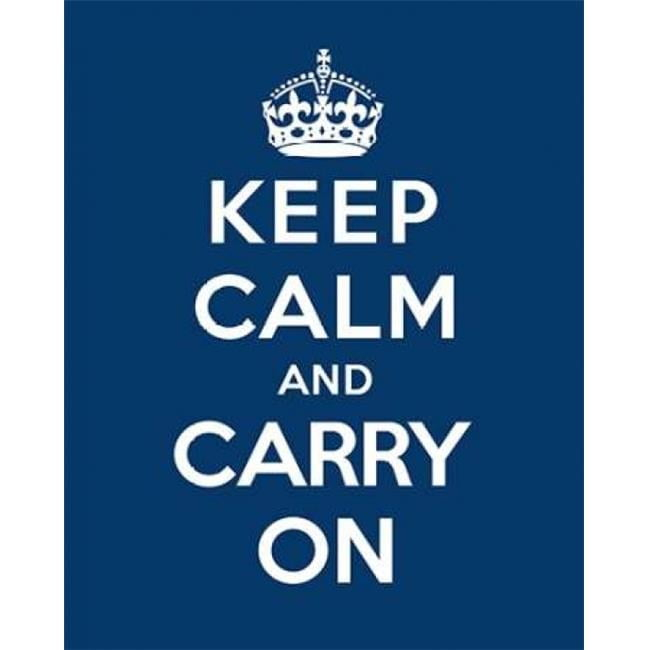 Keep Calm & Carry On - Blue Poster Print by The British Ministry of Information - 8 x 10 - Small