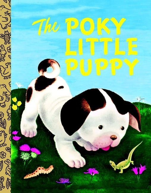 The Poky Little Puppy - (Little Golden Book) Abridged by  Janette Sebring Lowrey (Board Book)