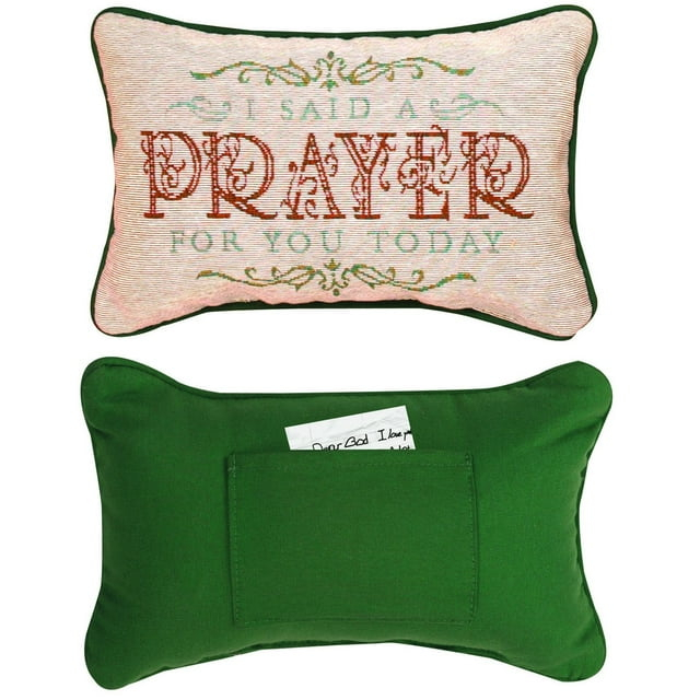 Manual Woodworkers and Weavers  I Said A Prayer For You Today Tapestry Pillow Pocket On Back Filled With Recycled Fibers 12.5 X 8.5 in. Poly Blend