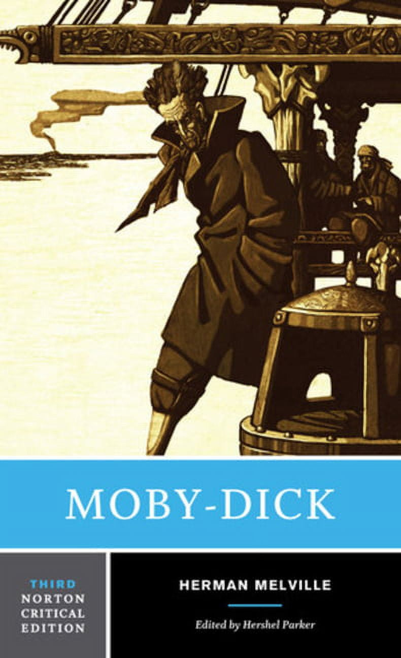 Norton Critical Editions Moby-Dick: A Norton Critical Edition, Book 0, (Paperback)