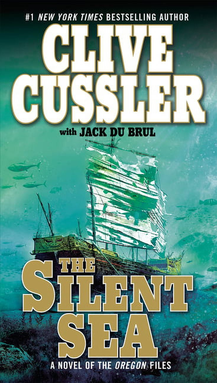 The Silent Sea - (Oregon Files) by  Clive Cussler & Jack Du Brul (Paperback)