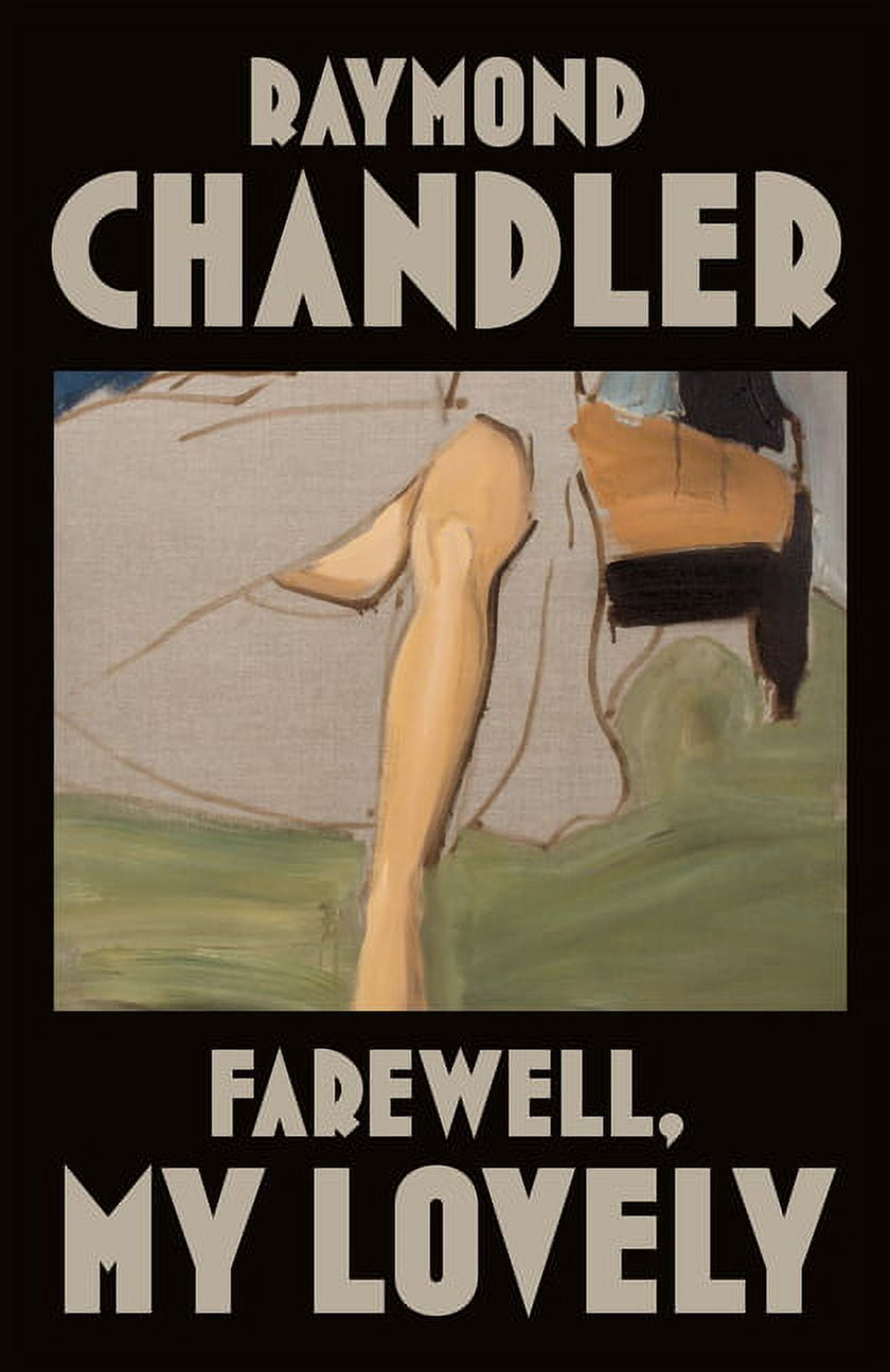 Farewell, My Lovely - (Philip Marlowe Novel) by  Raymond Chandler (Paperback)