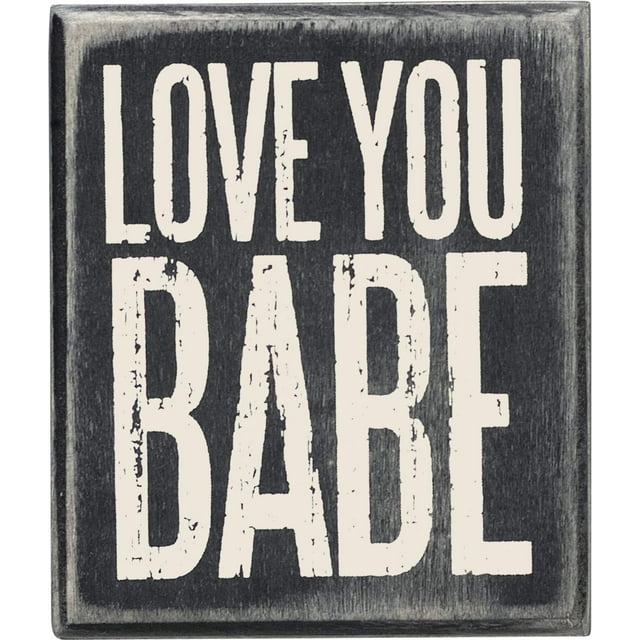 Primitives by Kathy Box Sign, 3 by 3.5-Inch, Love You Babe